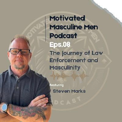 Interview #04 – Steven Marks: “Don’t Be Afraid to Talk to Somebody” – Brotherhood, Vulnerability & Life After the Badge