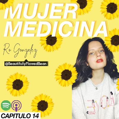 Ro Gonzalez | Amor Propio y Salud Mental y Sexual