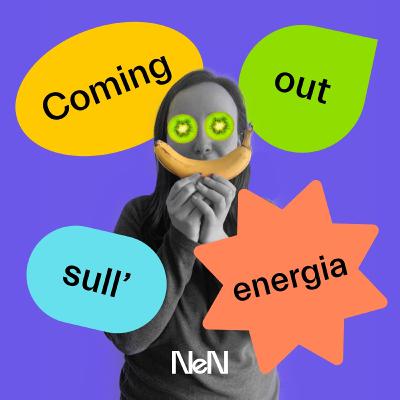 5. Coming out sull’energia