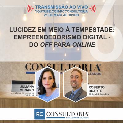 Lucidez em Meio à Tempestade: Empreendedorismo Digital - do Off para o Online Lucidez em Meio à Tempestade: Empreendedorismo Digital - do Off para o Online