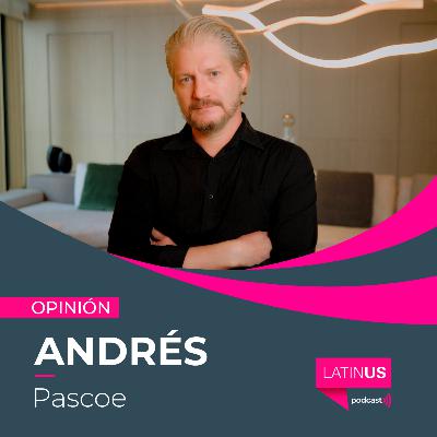 Ante la mezquindad, se vale marchar: Andrés Pascoe
