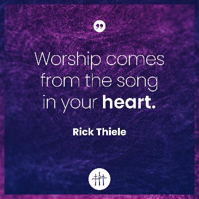 My Story, My Song: Rick Thiele My Story, My Song: Rick Thiele