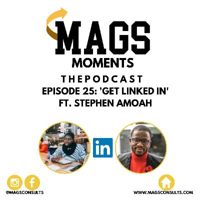 Get Linked In Ft. Stephen Amoah Get Linked In Ft. Stephen Amoah