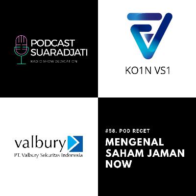 Eps.59. Pod Recet: Mengenal Saham Jaman Now