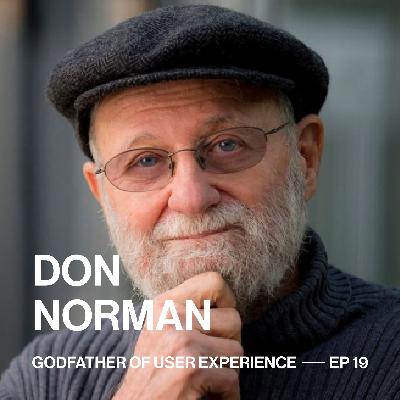 designing for a better world with Don Norman // Part 1