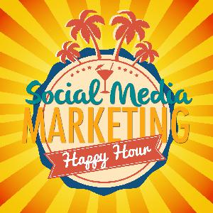 Episode 21: Don't Compare Your Insides To Others Outsides - Social Media Marketing Happy Hour Podcast Episode 21: Don't Compare Your Insides To Others Outsides - Social Media Marketing Happy Hour Podcast