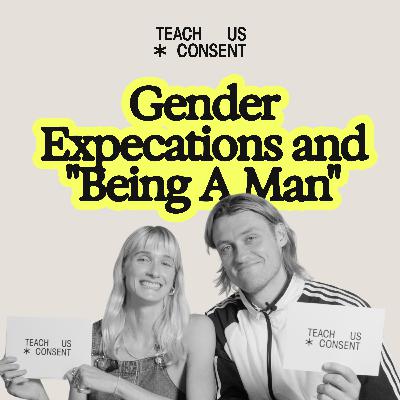 Let's Talk: Dee Salmin & Darcy Moore on gender expectations and what it means to "Be A Man"