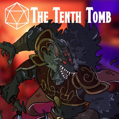 D&D: The Tenth Tomb - Hands of God (Episode 3)