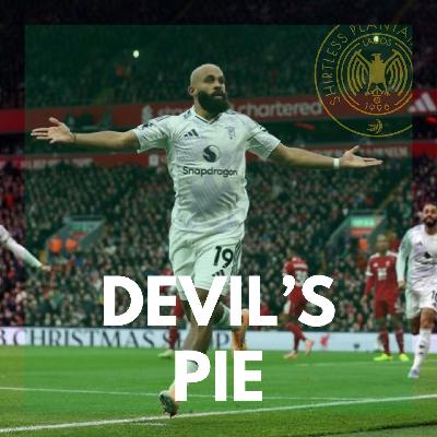 Devil’s Pie (Liverpool 1-2 Man Utd) | SPS Podcast Episode 675