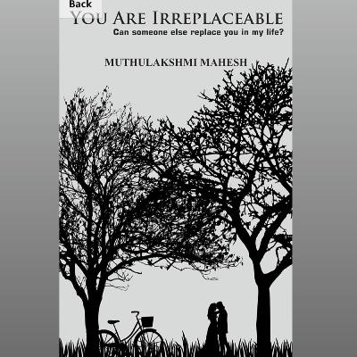 Chapter 12- You are irreplaceable Chapter 12- You are irreplaceable