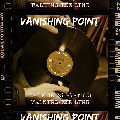 VANISHING POINT #35 part. 3 - Walking the line AVEC THE VINTAGE RIDER VANISHING POINT #35 part. 3 - Walking the line AVEC THE VINTAGE RIDER