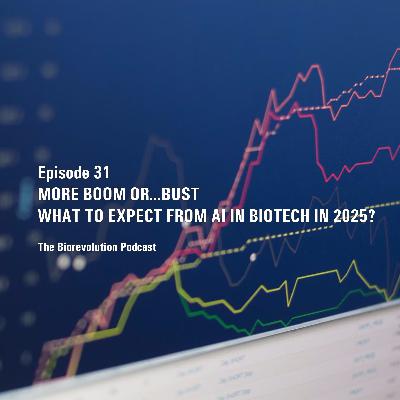 More Boom or…Bust – What to expect from AI in biotech in 2025?