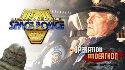 Ep 9 – Space Police
