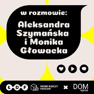 nie_koniec: RAPORT O POLSKIM DESIGNIE | Aleksandra Szymańska i Monika Głowacka