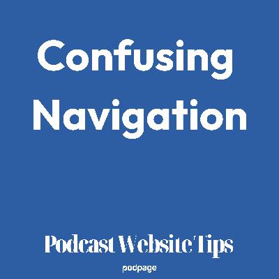 The Navigation Dilemma: Simplify or Get Lost!