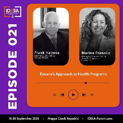 Episode 21: Frank Halmos, Ensana