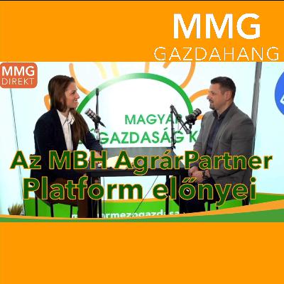 Digitális agrármegoldások egy helyen – az MBH AgrárPartner Platform előnyei | MMG (194)