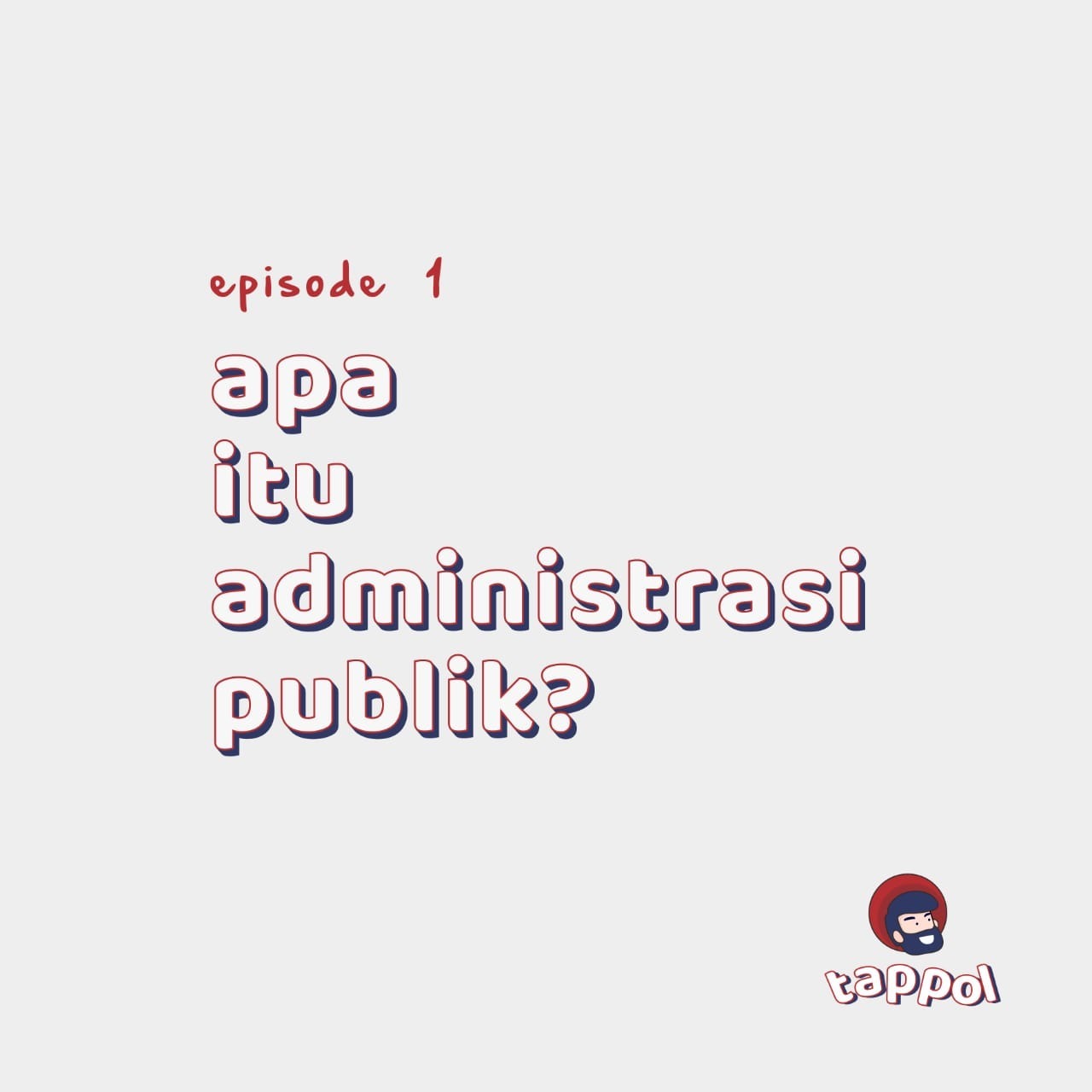 Tappol (Talking Public Policy)