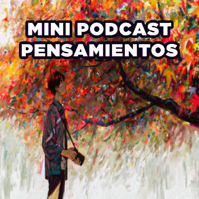 Pensamientos Podcast