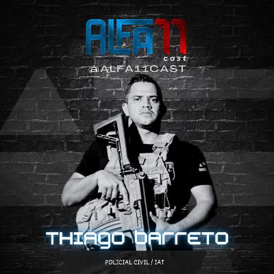 THIAGO BARRETO - ALFA11 CAST #049
