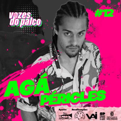 Episódio 12 - Agá Péricles Episódio 12 - Agá Péricles