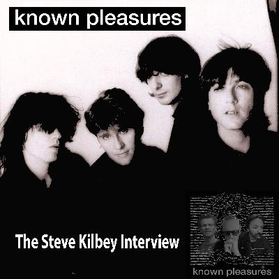 Known Pleasures Ep 56 - Steve Kilbey (The Church) Interview Known Pleasures Ep 56 - Steve Kilbey (The Church) Interview