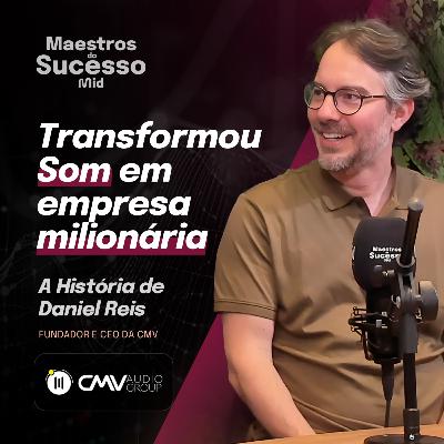 Do zero à referência internacional em áudio: a história real por trás da CMV Audio Group | Ep 22.