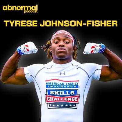 #33 - Tyrese Johnson-Fisher - Risking EVERYTHING To Make It To The NFL