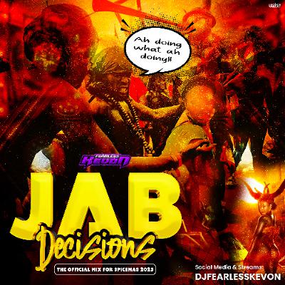 Dj Fearless Kevon - Jab Decisions 2025 Mix