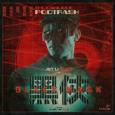 Podtrash 811 – Black Mask