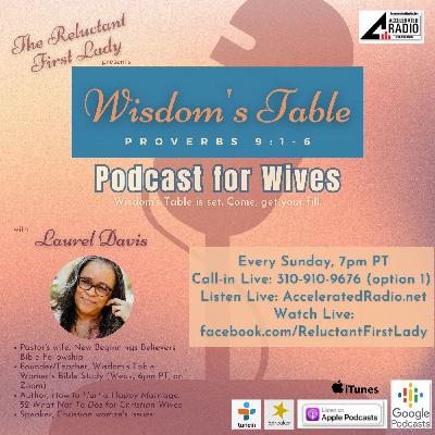 Wisdom's Table 1/28/2024 - Tips to a Sound Mind, Part 1