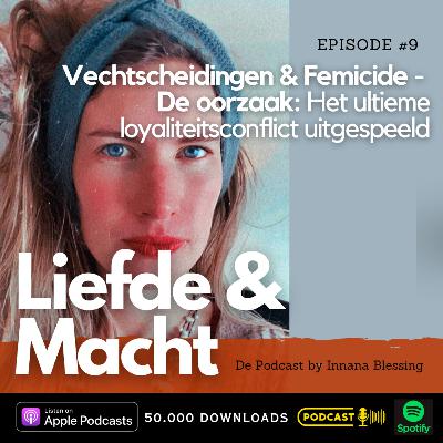 Vechtscheidingen & femicide - de oorzaak: het ultieme loyaliteitsconflict uitgespeeld