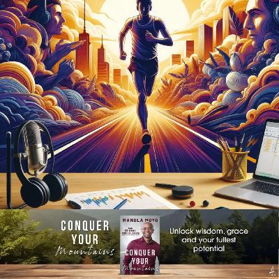 Marathon Mindset – Stories of Perseverance and Patience: Week 13 Podcast