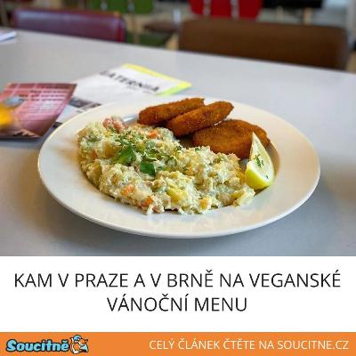 Kam v Praze a v Brně na veganské vánoční menu? Kam v Praze a v Brně na veganské vánoční menu?