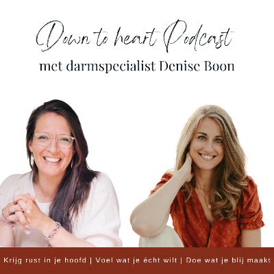 #23 De relatie tussen je darmgezondheid en het volgen van je gutfeeling - Interview met Denise Boon #23 De relatie tussen je darmgezondheid en het volgen van je gutfeeling - Interview met Denise Boon