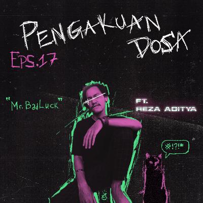 #17 Pernah Diculik Hingga Operasi Plastik, Ternyata Ini Sebabnya ft. Reza Aditya