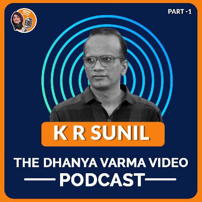 P1 : Documentary Photographer and Author K R Sunil on The Dhanya Varma Podcast