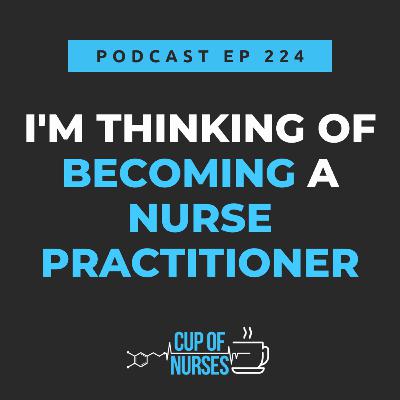 EP 224: Should I Become a a Nurse Practitioner?
