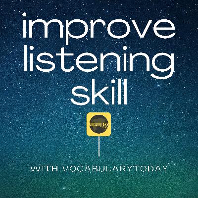 Learn to improve your English Listening skill