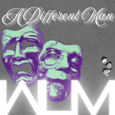 "A Different Man"