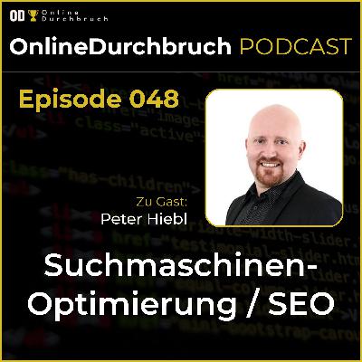 048 - Peter Hiebl – Suchmaschinen-Optimierung / SEO