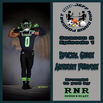 Special guest - Anthony Prevost