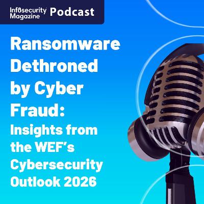 Ransomware Dethroned by Cyber Fraud: Insights from the WEF’s Cybersecurity Outlook 2026 Ransomware Dethroned by Cyber Fraud: Insights from the WEF’s Cybersecurity Outlook 2026