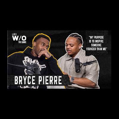 Bryce Pierre on Turning Failure into Lessons, Juco to UCLA, & Walking in Purpose