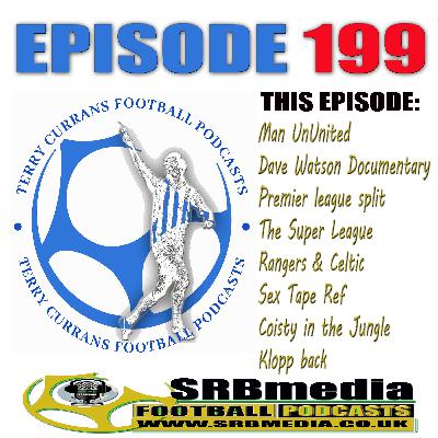Terry Currans Football Podcast EP 199 Terry Currans Football Podcast EP 199