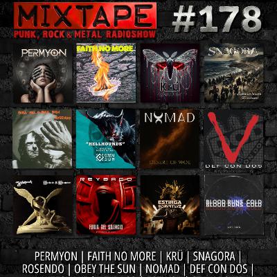 Mixtape Radio #178 - Punk, Rock & Metal Radioshow Mixtape Radio #178 - Punk, Rock & Metal Radioshow