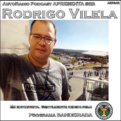 AUTORADIO PODCAST APRESENTA #22 – RODRIGO VILELA AUTORADIO PODCAST APRESENTA #22 – RODRIGO VILELA