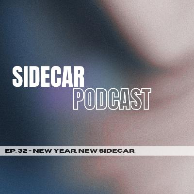 NEW YEAR. NEW SIDECAR.