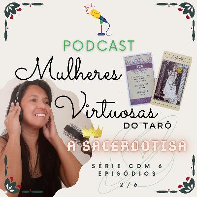 A SACERDOTISA A SACERDOTISA