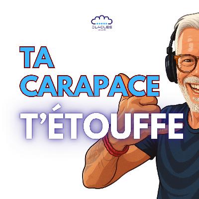 👉 La carapace protège… mais elle t’étouffe